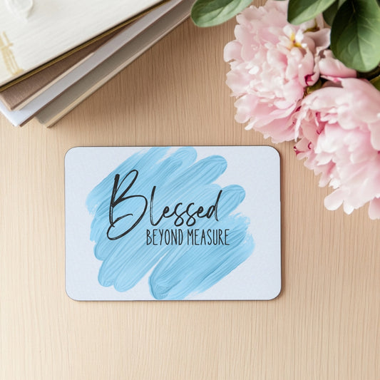 Blessed- mouse pad