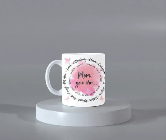 Mom You Are Ceramic Mug - Thegiftboxcollection